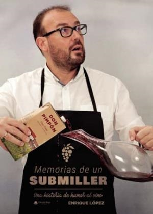 MEMORIAS DE UN SUBMILLER | 9788411043922 | LÓPEZ, ENRIQUE