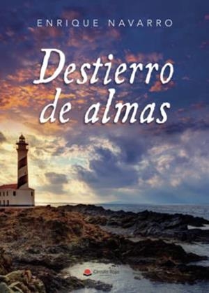 DESTIERRO DE ALMAS | 9788411452519 | NAVARRO, ENRIQUE
