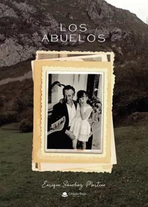 ABUELOS, LOS | 9788411453288 | SÁNCHEZ MARTINO, ENRIQUE