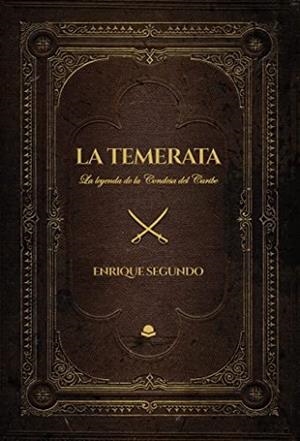 TEMERATA, LA LEYENDA DE LA CONDESA DEL CARIBE, LA | 9788411594561 | SEGUNDO, ENRIQUE