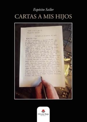 CARTAS A MIS HIJOS | 9788411047203 | SAILOR, EXPÓSITO