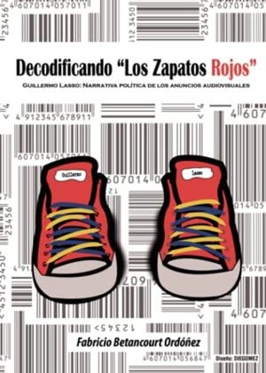 DECODIFICANDO LOS ZAPATOS ROJOS | 9788411557573 | BETANCOURT ORDÓÑEZ, FABRICIO