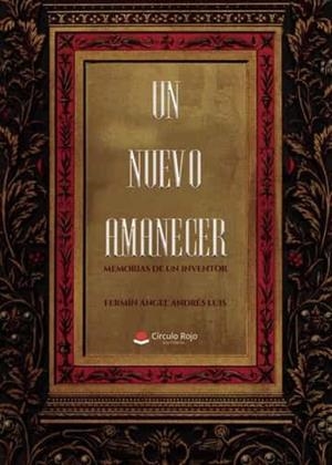 NUEVO AMANECER, UN | 9788411594431 | ÁNGEL ANDRÉS LUIS, FERMÍN