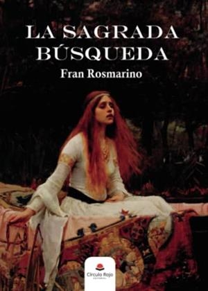 SAGRADA BÚSQUEDA, LA | 9788411045759 | ROSMARINO, FRAN