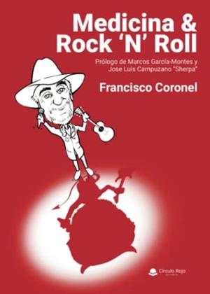 MEDICINA Y ROCK & ROLL | 9788411454551 | CORONEL, FRANCISCO