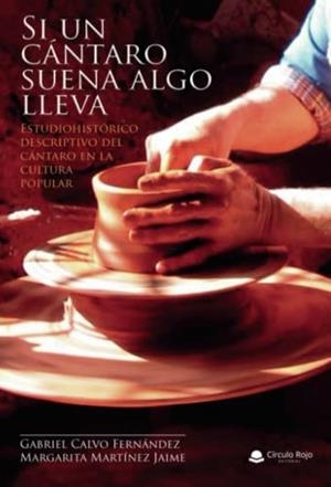 SI UN CÁNTARO SUENA ALGO LLEVA | 9788411046855 | CALVO FERNANDEZ, GABRIEL