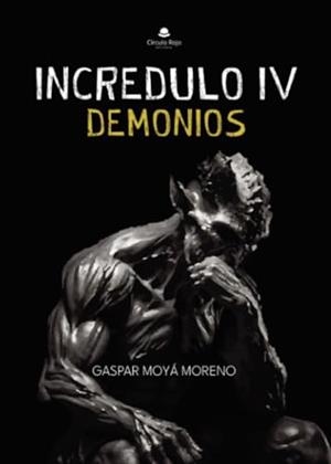 INCRÉDULO 4 : DEMONIOS | 9788411990264 | MOYÁ MORENO, GASPAR