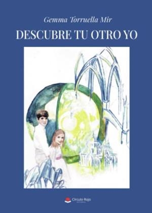 DESCUBRE TU OTRO YO | 9788411374835 | TORRUELLA MIR, GEMMA