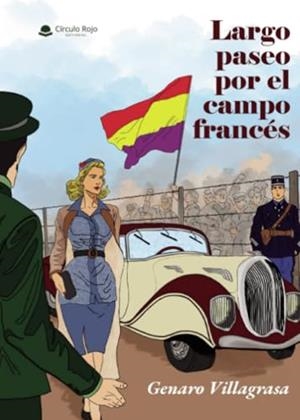 LARGO PASEO POR EL CAMPO FRANCÉS | 9788410731226 | VILLAGRASA ALCAIDE, GENARO