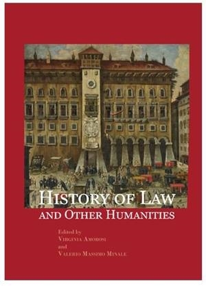 HISTORY OF LAW AND OTHER HUMANITIES | 9788413242392 | MASSIMO MINALE, VALERIO