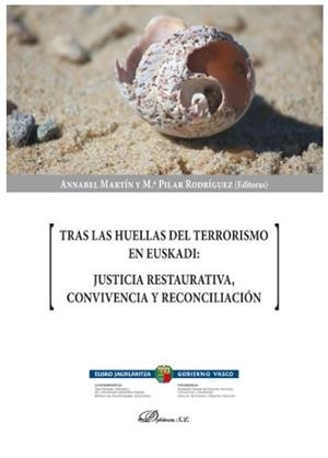 TRAS LAS HUELLAS DEL TERRORISMO EN EUSKADI | 9788413243467 | MARTÍN, ANNABEL