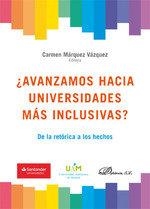 AVANZAMOS HACIA UNIVERSIDADES MÁS INCLUSIVAS? | 9788413242521 | MÁRQUEZ VÁZQUEZ, CARMEN
