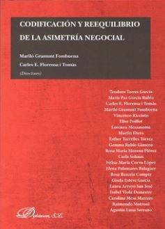 CODIFICACIÓN Y REEQUILIBRIO DE LA ASIMETRÍA NEGOCIAL | 9788490858844 | FLORENSA I TOMÀS, CARLES E. / GRAMUNT FOMBUENA, MARILÓ