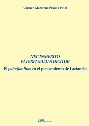 NEC INMERITO PATERFAMILIAS DICITUR | 9788491484714 | PALOMO PINEL, CARMEN