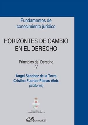 HORIZONTES DE CAMBIO EN EL DERECHO. PRINCIPIOS DEL DERECHO IV | 9788491484509 | FUERTES-PLANAS ALEIX, CRISTINA
