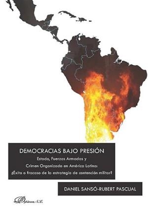 DEMOCRACIAS BAJO PRESIÓN | 9788491482864 | SANSÓ-RUBERT PASCUAL, DANIEL