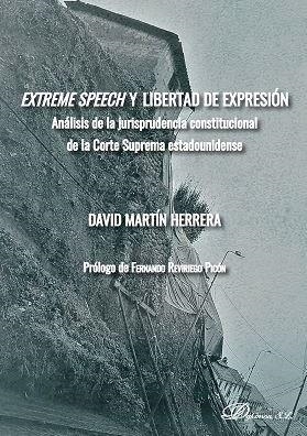 EXTREME SPEECH Y LIBERTAD DE EXPRESIÓN | 9788491486039 | MARTÍN HERRERA, DAVID