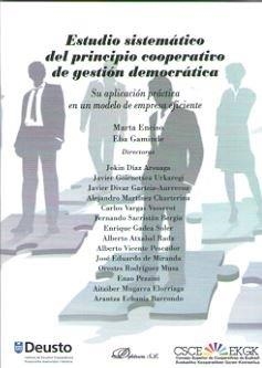 ESTUDIO SISTEMÁTICO DEL PRINCIPIO COOPERATIVO DE GESTIÓN DEMOCRÁTICA | 9788491488453 | GAMINDE EGIA, EBA