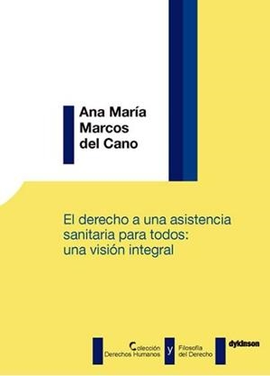 DERECHO A UNA ASISTENCIA SANITARIA PARA TODOS, EL : UNA VISIÓN INTEGRAL | 9788491484387 | CÁRCAR-BENITO, JESÚS ESTEBAN