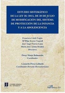 ESTUDIO SISTEMÁTICO DE LA LEY 26/2015, DE 28 DE JULIO DE MODIFICACIÓN DEL SISTEM | 9788491486442 | ACHÓN BRUÑÉN, MARÍA JOSÉ