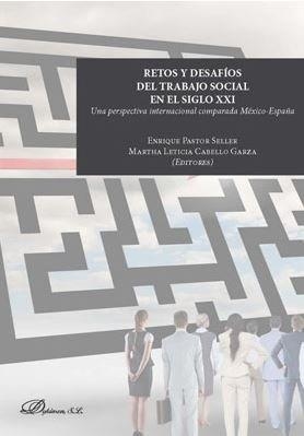 RETOS Y DESAFÍOS DEL TRABAJO SOCIAL EN EL SIGLO XXI | 9788491489535 | CABELLO GARZA, MARTHA LETICIA