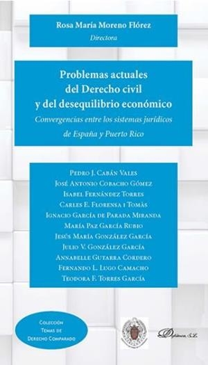 PROBLEMAS ACTUALES DEL DERECHO CIVIL Y DEL DESEQUILIBRIO ECONÓMICO | 9788491484561 | MORENO FLÓREZ, ROSA MARÍA