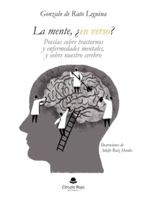 MENTE, ¿EN VERSO?, LA | 9788410617766 | DE RATO LEGUINA, GONZALO