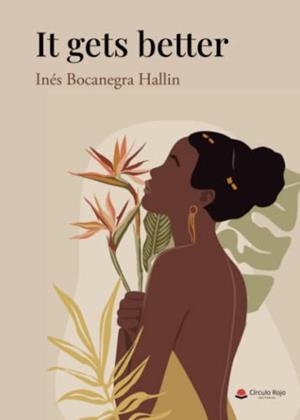 IT GETS BETTER | 9788411593595 | BOCANEGRA HALLIN, INÉS