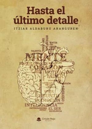HASTA EL ÚLTIMO DETALLE | 9788411453509 | ALDABURU ARANGUREN, ITZIAR