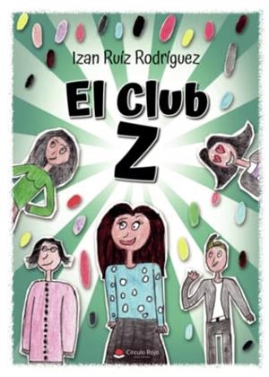 CLUB Z, EL | 9788411451161 | RUÍZ RODRÍGUEZ, IZAN
