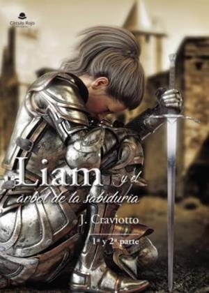 LIAM Y EL ÁRBOL DE LA SABIDURÍA 1ª Y 2ª PARTE | 9788411451444 | CRAVIOTTO, J.