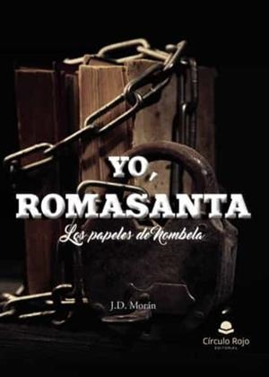 YO, ROMASANTA | 9788411598880 | MORÁN, J. D.