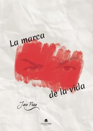 MARCA DE LA VIDA, LA | 9788411115308 | PEÑA, JACO