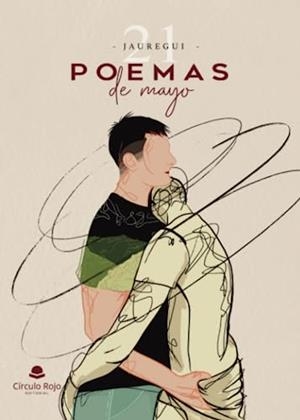 21 POEMAS DE MAYO | 9788411755382 | JAUREGUI