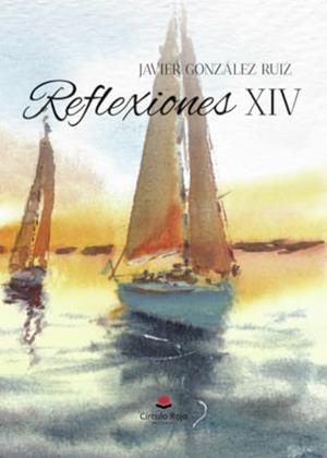 REFLEXIONES XIV | 9788411895644 | GONZÁLEZ RUIZ, JAVIER
