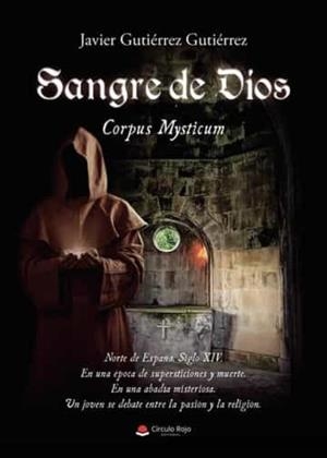 SANGRE DE DIOS (CORPUS MYSTICUM) | 9788411551328 | GUTIÉRREZ GUTIÉRREZ, JAVIER