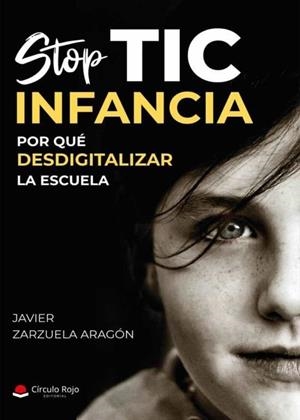 STOP TIC INFANCIA | 9788411556378 | ZARZUELA ARAGÓN, JAVIER