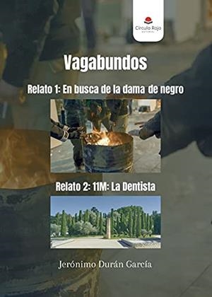VAGABUNDOS | 9788411113250 | DURÁN GARCÍA, JERÓNIMO
