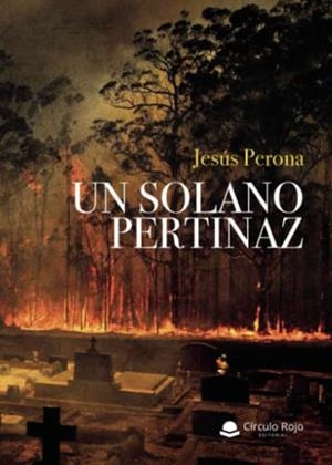 SOLANO PERTINAZ, UN | 9788411454100 | PERONA, JESÚS