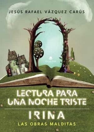 OBRAS MALDITAS, LAS | 9788411453967 | VAZQUEZ CARÚS, JESÚS