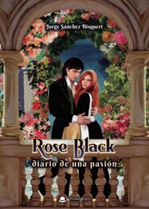ROSE BLACK | 9788411453875 | SÁNCHEZ BISQUERT, JORGE