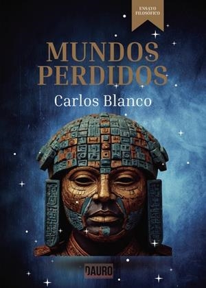 MUNDOS PERDIDOS | 9788412849615 | BLANCO, CARLOS
