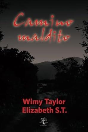 CAMINO MALDITO | 9781629341439 | TAYLOR, WIMY