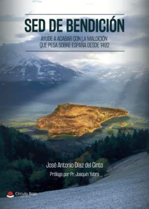 SED DE BENDICIÓN | 9788411375030 | DÍAZ DEL CINTO, JOSÉ ANTONIO