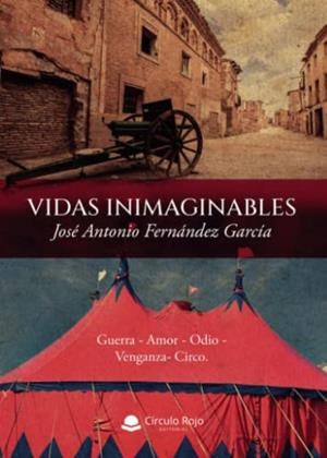 VIDAS INIMAGINABLES | 9788411454520 | FERNÁNDEZ GARCÍA, JOSÉ ANTONIO
