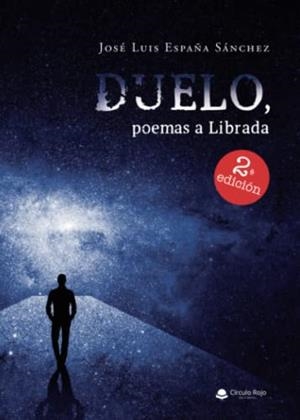 DUELO, POEMAS A LIBRADA | 9788411286473 | ESPAÑA SÁNCHEZ, JOSÉ LUIS