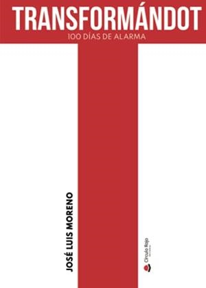 TRANSFORMÁNDOT | 9788413856667 | MORENO, JOSÉ LUIS