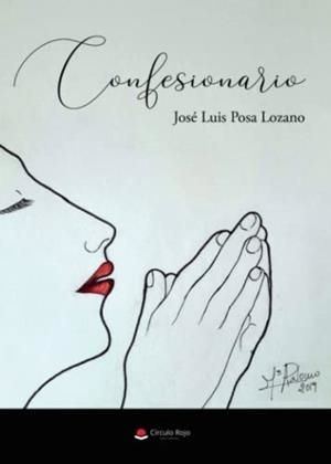 CONFESIONARIO | 9788411556606 | POSA LOZANO, JOSÉ LUIS