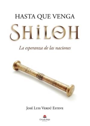 HASTA QUE VENGA SHILOH | 9788411373807 | VERDÚ ESTEVE, JOSÉ LUIS