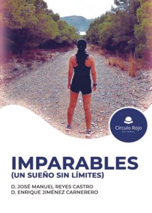 IMPARABLES | 9788411152822 | REYES CASTRO, JOSÉ MANUEL